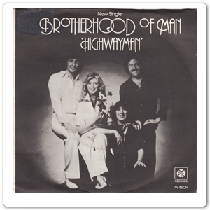 BROTHERHOOD OF MAN - Highwayman - 1977